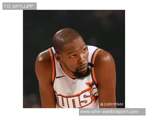 杜兰特谈与华子关系竞争与尊重交织中映射彼此影子 杜兰特谈与华子关系竞争与尊重交织中映射彼此影子